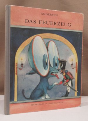 Das Feuerzeug. Ein dänisches Volksmärchen. Mit Bildern von Heinrich Strub.