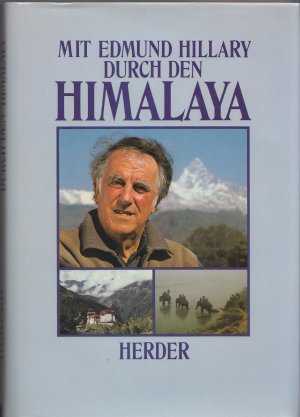 Mit Edmund Hillary durch den Himalaya - Signiertes deutsches Buch von Ed. Hillary, sehr selten!