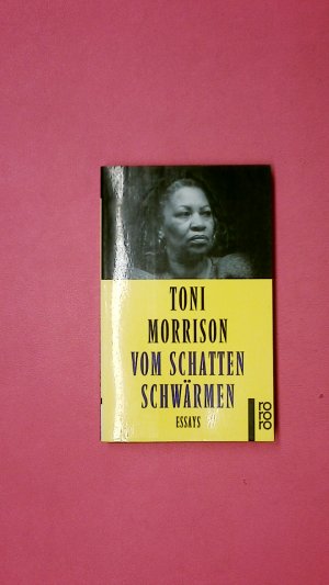 gebrauchtes Buch – Toni Morrison – VOM SCHATTEN SCHWÄRMEN 22078. Essays