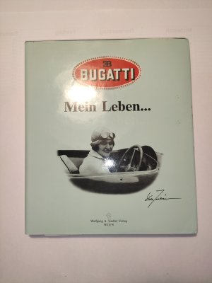 Bugatti - mein Leben