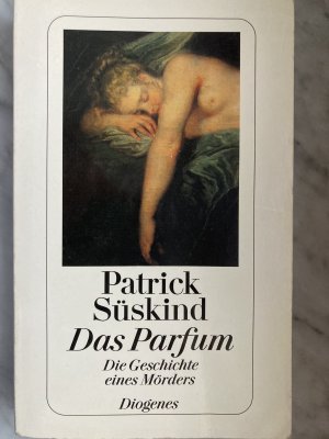 gebrauchtes Buch – Patrick Süskind – Das Parfum - Die Geschichte eines Mörders