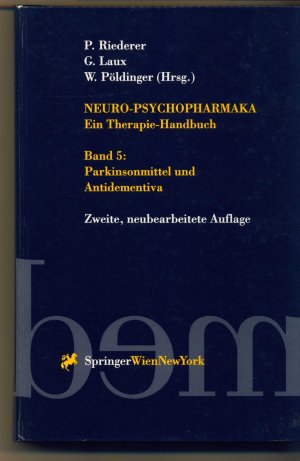 Band 5., Parkinsonmittel und Antidementiva / mit Beitr. von A. Andrich ...