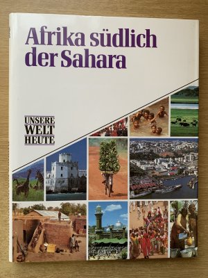 gebrauchtes Buch – James Hughes – Unsere welt heute: Afrika südlich der Sahara