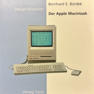 gebrauchtes Buch – Bürdek, Bernhard E – Der Apple Macintosh