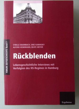 gebrauchtes Buch – Baumbach, Sybille; Kaminsky – Rückblenden – Lebensgeschichtliche Interviews mit Verfolgten des NS-Regimes in Hamburg