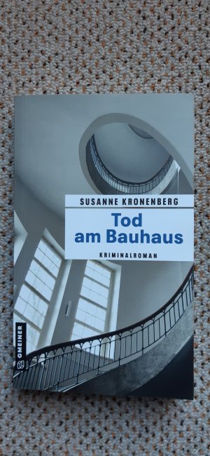 gebrauchtes Buch – Susanne Kronenberg – Tod am Bauhaus - Norma Tanns achter Fall