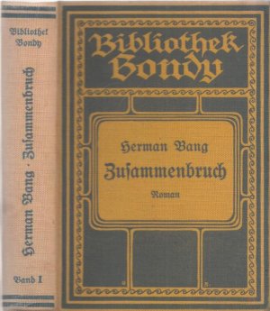 Zusammenbruch - Roman (= Bibliothek Bondy, Band 1).