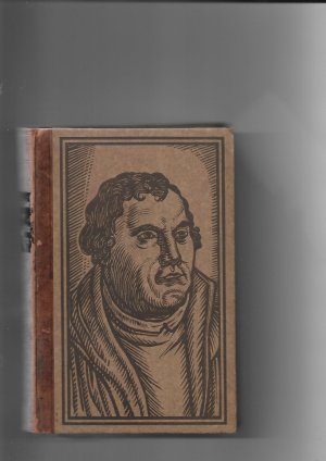 antiquarisches Buch – Schäfer – Martin Luther. Ausgewählte Schriften, Predigten, Tischreden, Briefe und Lieder.