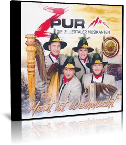 ZPur - Die Zillertaler Musikanten - Heut Ist Weihnacht - Traditionell & Echt - CD - 2022