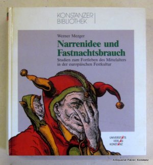 Narrenidee und Fastnachtsbrauch