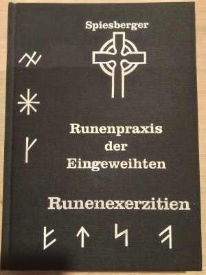 Runenpraxis der Eingeweihten - Runenexerzitien