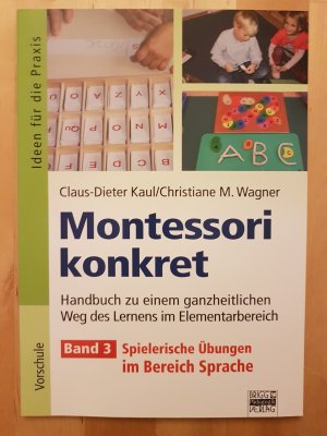 gebrauchtes Buch – Kaul, Claus-Dieter; Wagner – Band 3., Spielerische Übungen im Bereich Sprache : [Vorschule]