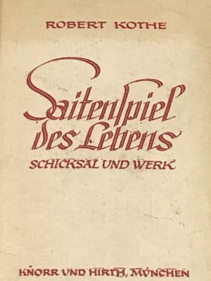 Saitenspiel des Lebens: Schicksal und Werk