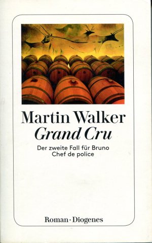 gebrauchtes Buch – Martin Walker – Grand Cru - Der zweite Fall für Bruno - Chef de police