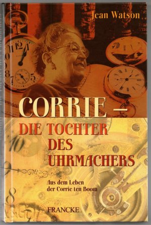 gebrauchtes Buch – Corrie Watson – Corrie - die Tochter des Uhrmachers