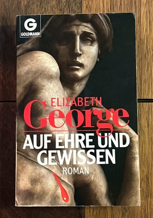 gebrauchtes Buch – Elizabeth George – Auf Ehre und Gewissen