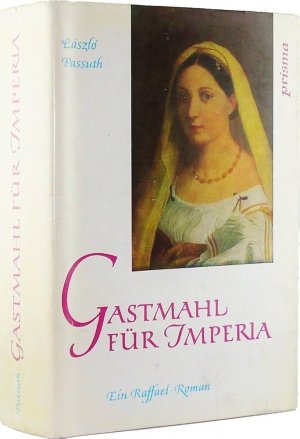 GASTMAHL FÜR IMPERIA - Ein Raffael-Roman