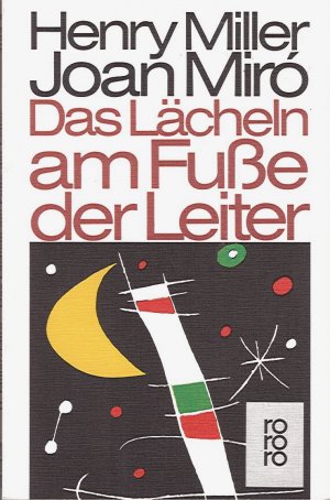 gebrauchtes Buch – Miller, Henry; Miró – Das Lächeln am Fuße der Leiter