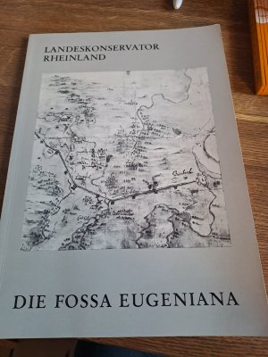 gebrauchtes Buch – Pistor, Rolf G – Die Fossa Eugeniana.