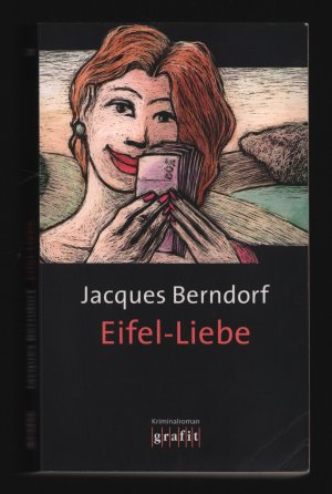 gebrauchtes Buch – Jacques Berndorf – Eifel-Liebe/Der elfte Fall für Siggi Baumeister