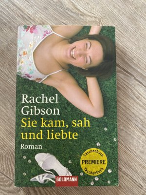 gebrauchtes Buch – Rachel Gibson – Sie kam, sah und liebte - Roman