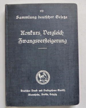 antiquarisches Buch – KONKURS VERGLEICH ZWANGSVERSTEIGERUNG / Konkursordung, Anfechtungsgesetz, Vergleichsordung, Zwangsversteigerungsgesetz