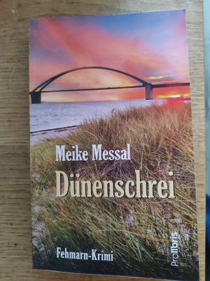 gebrauchtes Buch – Meike Messal – Dünenschrei - Fehmarn-Krimi