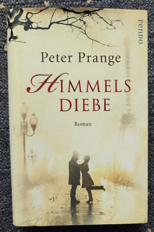 gebrauchtes Buch – Peter Prange – Himmelsdiebe - Peter Prange - 2010