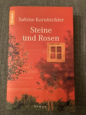 gebrauchtes Buch – Sabine Kornbichler – Steine und Rosen