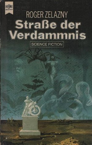 Bildtext: Strasse der Verdammnis - Science-fiction-Roman von Roger Zelazny