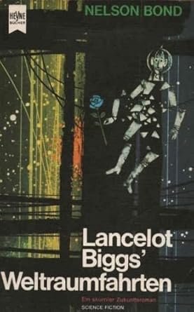 Bildtext: Lancelot Biggs Weltraumfahrten von Nelson Bond