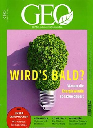 gebrauchtes Buch – GEO – GEO 3/2021 "Wird´s bald? Warum die Energiewende so lange dauert"