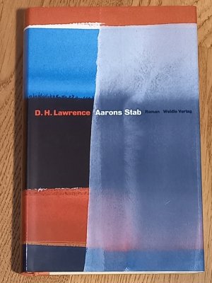 gebrauchtes Buch – D. H. Lawrence – Aarons Stab. Aus dem Englischen und mit einem Nachwort von Stefan Weidle