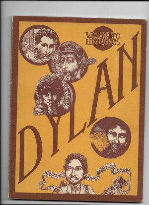 Words to his songs Dylan