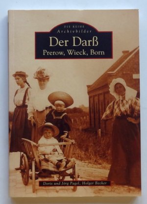 gebrauchtes Buch – Jörg Pagel; Doris Pagel; Holger Becker – Der Darß. Prerow, Wieck, Born.