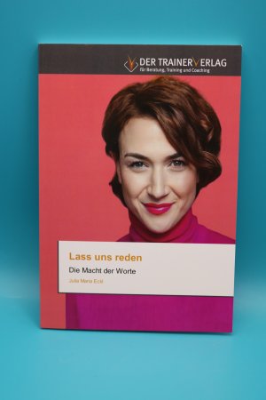 gebrauchtes Buch – Julia Maria Eckl – Lass uns reden - Die Macht der Worte