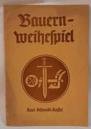 Bauern-Weihespiel