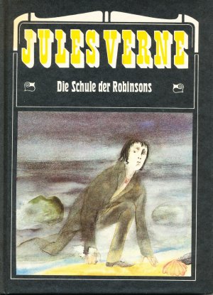 gebrauchtes Buch – Jules Verne – Die Schule der Robinsons