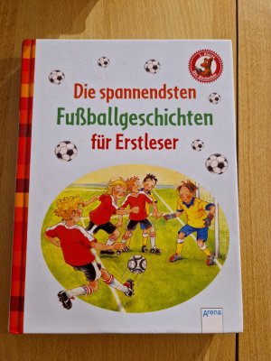 gebrauchtes Buch – Sibylle Rieckhoff – Die spannendsten Fußballgeschichten für Erstleser