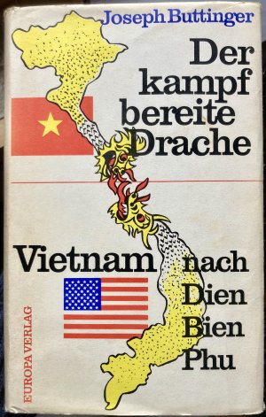 Der kampfbereite Drache - Vietnam nach Dien Bien Phu