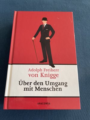 gebrauchtes Buch – Knigge, Adolph Freiherr von – Über den Umgang mit Menschen