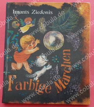 gebrauchtes Buch – Imants Ziedonis Illustrator: Aija Zile – Farbige Märchen