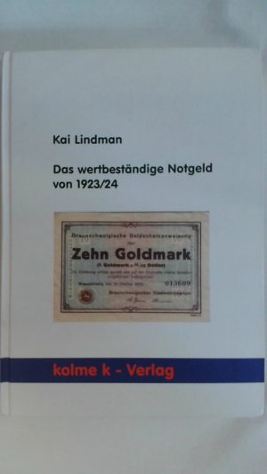 gebrauchtes Buch – Kai Lindman – DAS WERTBESTÄNDIGE NOTGELD VON 1923/24.