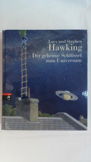 gebrauchtes Buch – Hawking, Lucy und Stephen – DER GEHEIME SCHLÜSSEL ZUM UNIVERSUM.