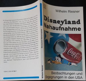 gebrauchtes Buch – Wilhelm Riesner – Disneyland Nahaufnahme | Beobachtungen und Begegnungen in den USA