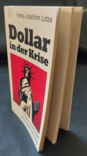 gebrauchtes Buch – Hans-Joachim Lotze – Dollar in der Krise | Glanz und Elend einer Weltwährung