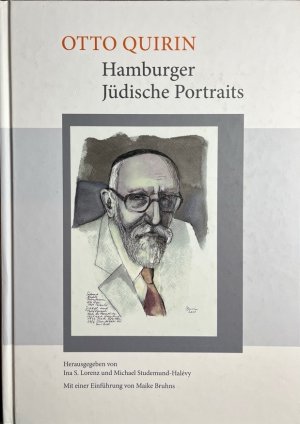 gebrauchtes Buch – Quirin, Otto und Ina Lorenz – Hamburger jüdische Portraits. Hrsg. von Ina S. Lorenz ; Michael Studemund-Halévy. Mit einer Einführung von Maike Bruhns.