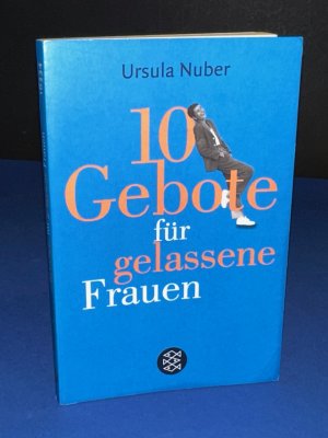 gebrauchtes Buch – Ursula Nuber – 10 Gebote für gelassene Frauen