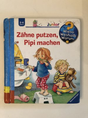 Wieso? Weshalb? Warum? junior, Band 52: Zähne putzen, Pipi machen