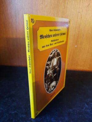 gebrauchtes Buch – Alois Schmalhofer – Menschen unserer Heimat. Geschichten aus dem Rott- und Kesselbachtal.